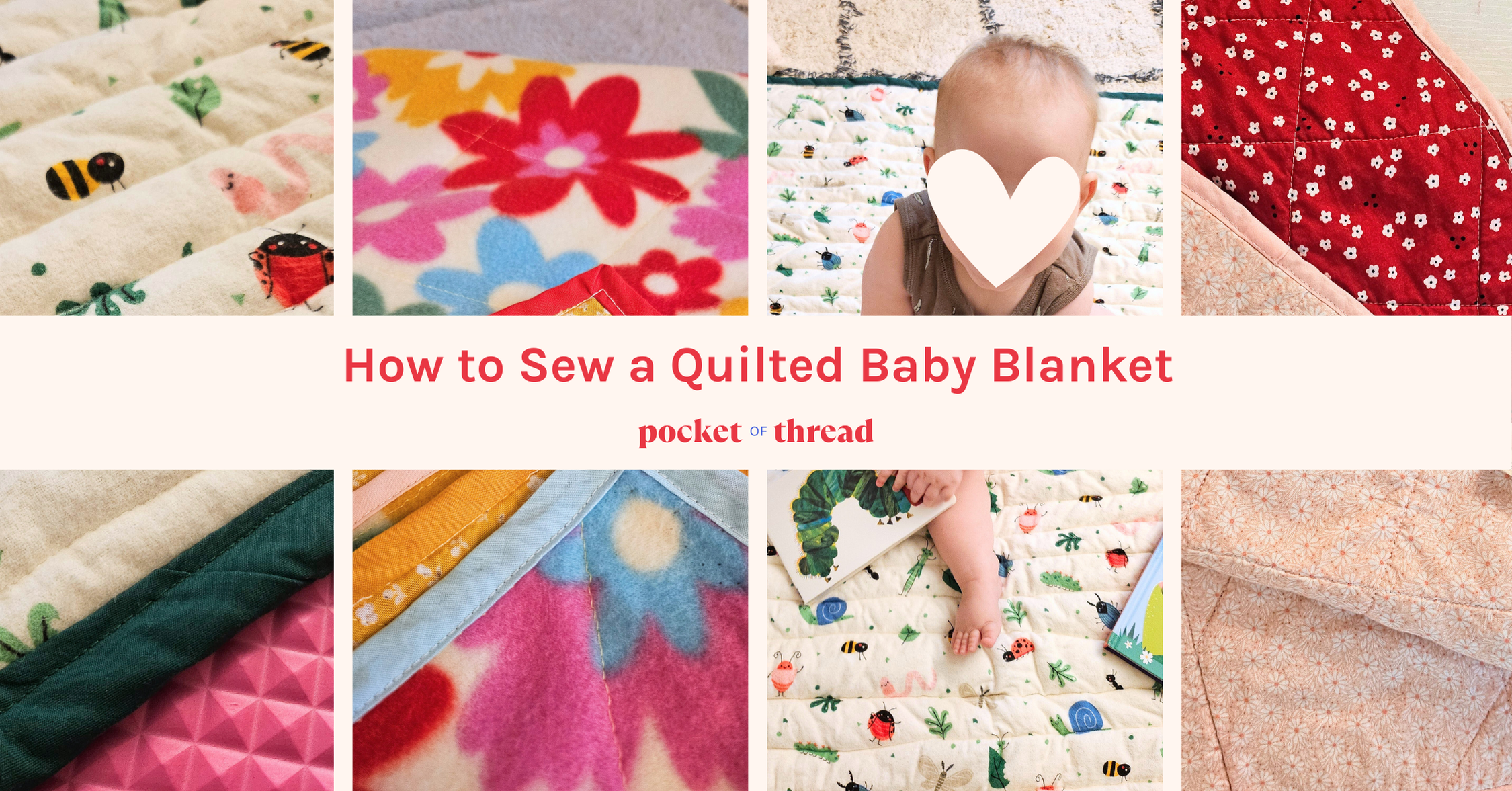 How to Sew a Quilted Baby Blanket